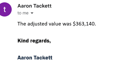 Customer email from Aaron: the adjusted value was $363,140